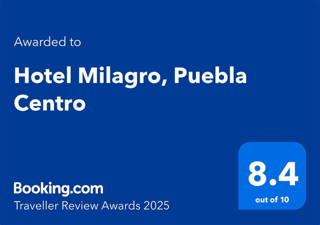 Hotel Milagro, Puebla Centro Exterior foto